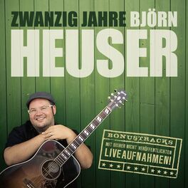 Album cover of Zwanzig Jahre Björn Heuser