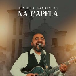 Album cover of Juninho Cassimiro Na Capela
