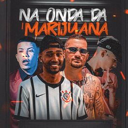 Album cover of Na Onda da Marijuana