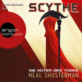 Album cover of Scythe - Die Hüter des Todes (Ungekürzte Lesung)