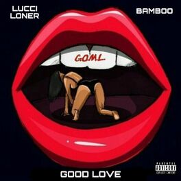 Album cover of Good Love (feat. Bamboo)