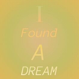 Album cover of I Found A Dream