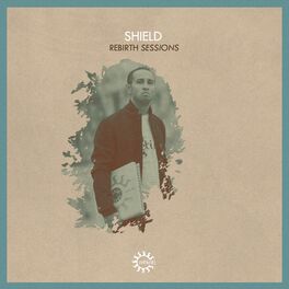 Album cover of Rebirth Sessions - Shield
