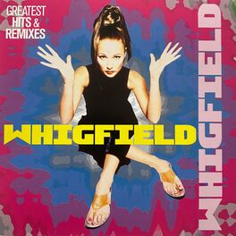 Album cover of Whigfield: Greatest Hits & Remixes