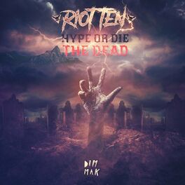 Album cover of Hype Or Die: The Dead EP