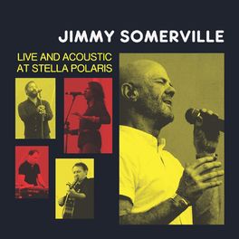 Album cover of Jimmy Somerville: Live and Acoustic at Stella Polaris