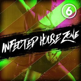 Album cover of Infected House Zone, Vol. 5