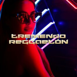 Album cover of Tremendo Reggaetón