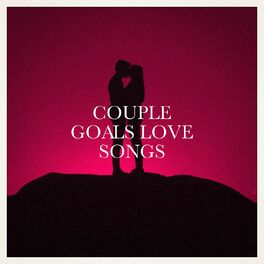 Album cover of Couple Goals Love Songs