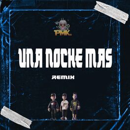 Album cover of Una Noche Mas (Remix)