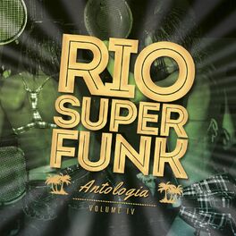 Album cover of Rio super funk, Vol. 4