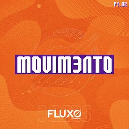 Album cover of MOVIM3NTO Pt. 02