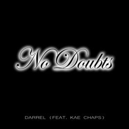 Album cover of No Doubts (feat. Kae Chaps)