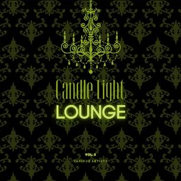 Album cover of Candle Light Lounge, Vol. 3
