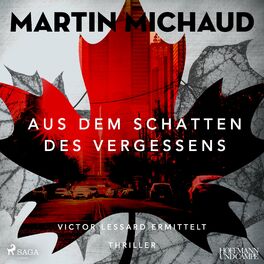 Album cover of Aus dem Schatten des Vergessens: Victor Lessard ermittelt. Band 1