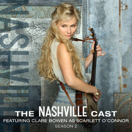 Album cover of Clare Bowen As Scarlett O'Connor, Season 2