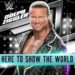 Album cover of WWE: Here To Show The World (Dolph Ziggler)