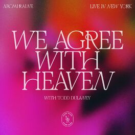 Album cover of We Agree With Heaven (with Todd Dulaney) (Live)