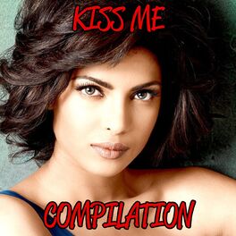 Album cover of Kiss Me Compilation