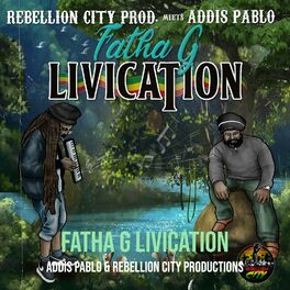 Album cover of Fatha G Livication