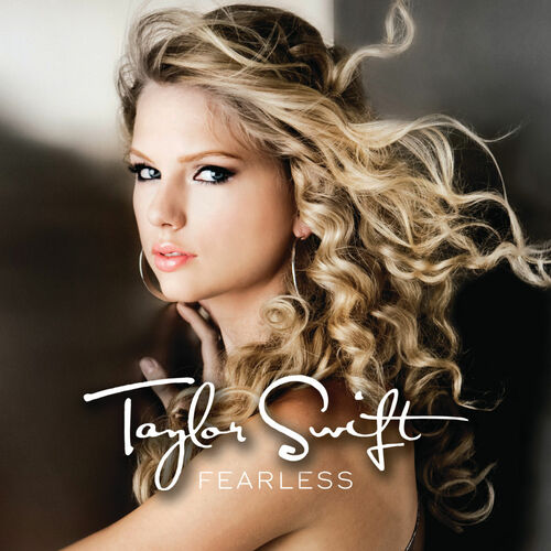 Taylor Swift - Fearless: lyrics and songs | Deezer