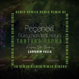Album cover of Tantana Yapma (Kafamı Da Bozma Çarparım Vallah Remix)