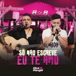 Album cover of Só Não Escreve Eu Te Amo