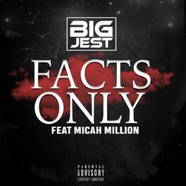 Album cover of Facts Only (feat. Micah Million)