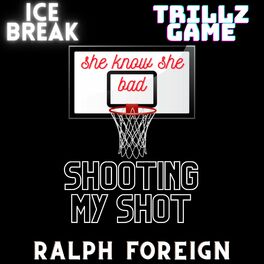 Album cover of She Know She Bad (feat. Ice Break, Trillzgame & Foreign)