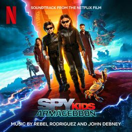 Album cover of Spy Kids: Armageddon (Soundtrack from the Netflix Film)