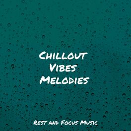 Album cover of Chillout Vibes Melodies