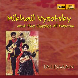 Album cover of Mikhail Vysotsky and the Gypsies of Moscow