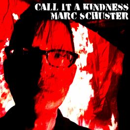 Album cover of Call It a Kindness