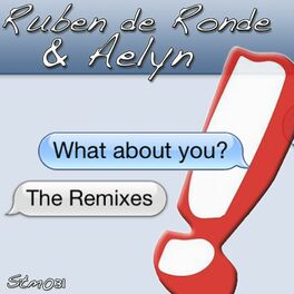 Album cover of What About You (The Remixes)