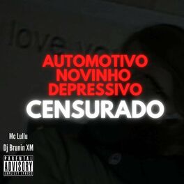 Album cover of Automotivo Novinho Depressivo (Censurado)