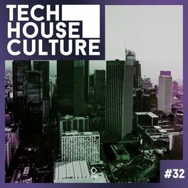 Album cover of Tech House Culture #32