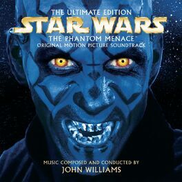 Album cover of Star Wars Episode I: The Phantom Menace - The Ultimate Edition