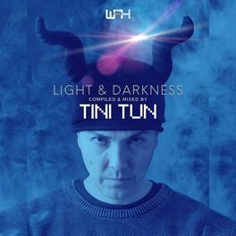 Album cover of LIGHT & DARKNESS Compiled & Mixed by TINI TUN