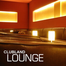 Album cover of Clubland Lounge