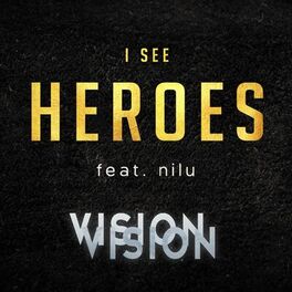 Album cover of I See Heroes (feat. nilu)
