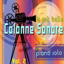 Album cover of Le più belle colonne sonore per piano solo, Vol. 2