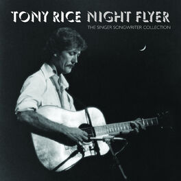 Album cover of Night Flyer: The Singer Songwriter Collection