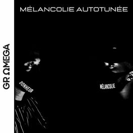 Album cover of Mélancolie autotunée