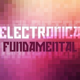 Album cover of Electronica Fundamental