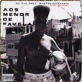 Album cover of Aos Menor de Favela