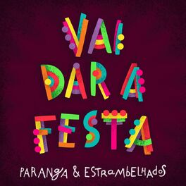 Album cover of Vai Dar a Festa