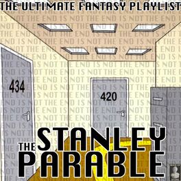 Album cover of The Stanley Parable - The Ultimate Fantasy Playlist