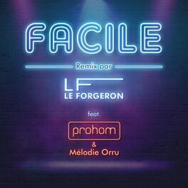Album cover of Facile (Le Forgeron Remix)