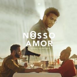 Album cover of O Nosso Amor (Original Motion Picture Soundtrack)