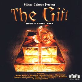 Album cover of Fillmoe Coleman Presents The Gift Movie Soundtrack